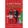 A Very Bossy Christmas: Special Edition