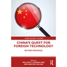 China's Quest for Foreign Technology: Beyond Espionage