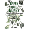 Green About Money: A Graduate's Guide To Personal Finance