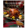 THANKSGIVING COOKBOOK 100 Recipes for a Yummylicious Thanksgiving