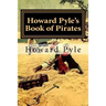 Howard Pyle's Book of Pirates