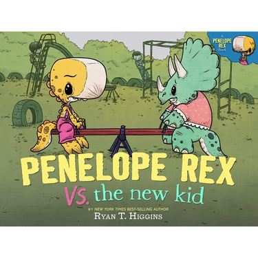 Penelope Rex vs. the New Kid