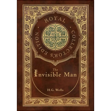 The Invisible Man (Royal Collector's Edition) (Case Laminate Hardcover with Jacket)