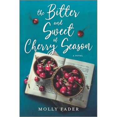 The Bitter and Sweet of Cherry Season
