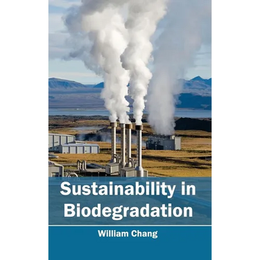 Sustainability in Biodegradation