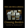 Crossing Borders: Columbia's Drug Lords, Cartels & Traffickers
