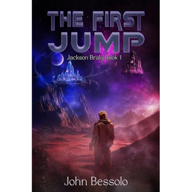 The First Jump: Jackson Braly Book 1
