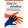 One for Another - Golden's Rules and Tools for Creating Healthy Relationships