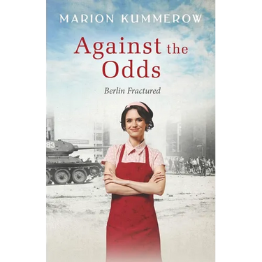 Against the Odds: A wrenching Cold War adventure in Germany's Soviet occupied zone