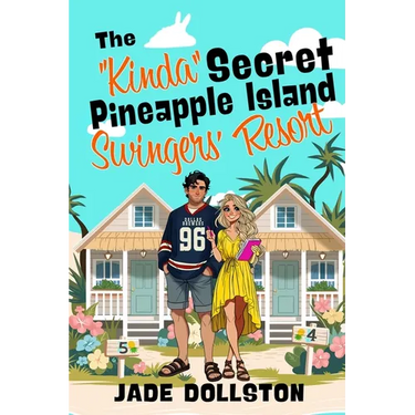 The "Kinda" Secret Pineapple Island Swingers' Resort