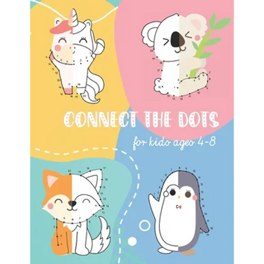 Connect The Dots For Kids Ages 4-8: Improve your child's concentration and skills with dot-to-dot activities. Practice the alphabet and counting numbe