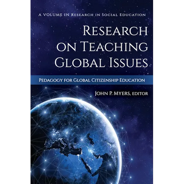 Research on Teaching Global Issues: Pedagogy for Global Citizenship Education