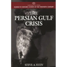 The Persian Gulf Crisis