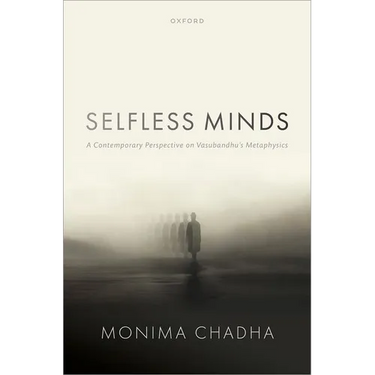 Selfless Minds: A Contemporary Perspective on Vasubandhu's Metaphysics