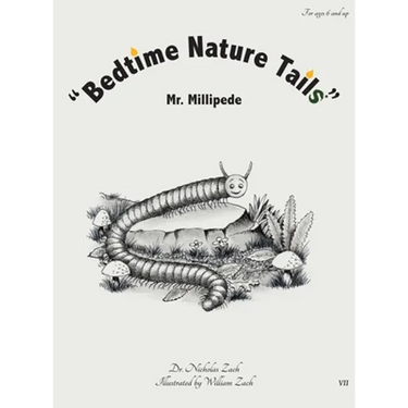 "Bedtime Nature Tails": Mr. Millipede