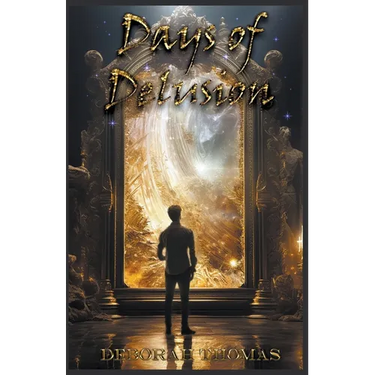 Days of Delusion