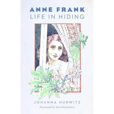 Anne Frank: Life in Hiding