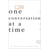 Making Disciples-One Conversation at a Time