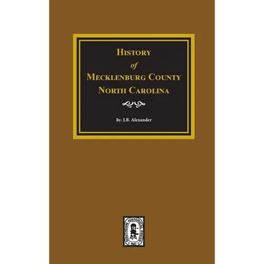 History of Mecklenburg County, North Carolina