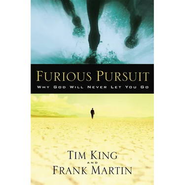 Furious Pursuit: Why God Will Never Let You Go