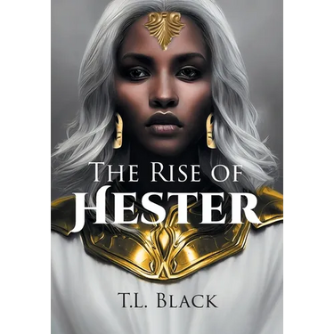 The Rise of Hester