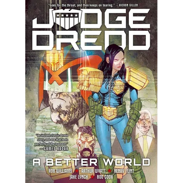 Judge Dredd: A Better World