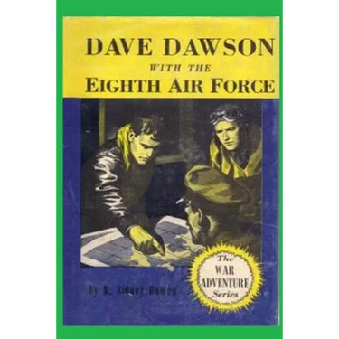 Dave Dawson with the Eighth Air Force