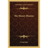 The Money Illusion