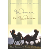 Woman to Woman: Preparing Yourself to Mentor: Preparing Yourself to Mentor