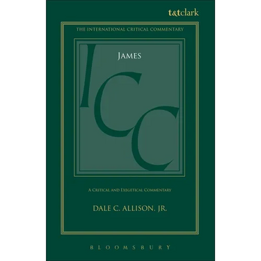 James (ICC): A Critical and Exegetical Commentary