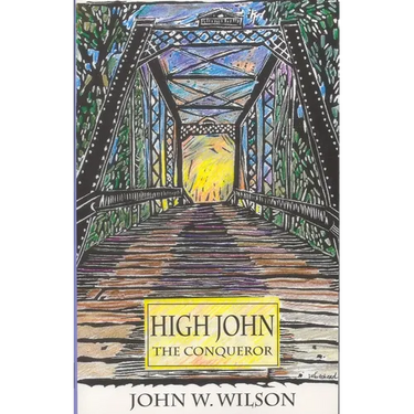 High John the Conqueror: Volume 25