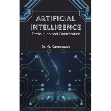 Artificial Intelligence Techniques and Optimization
