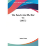 The Bench And The Bar V1 (1837)