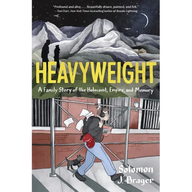 Heavyweight: A Family Story of the Holocaust, Empire, and Memory