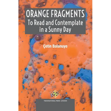 Orange Fragments to Read and Contemplate in a Sunny Day