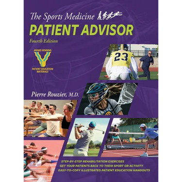 The Sports Medicine Patient Advisor 4th edition
