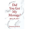 Did You Get My Message?