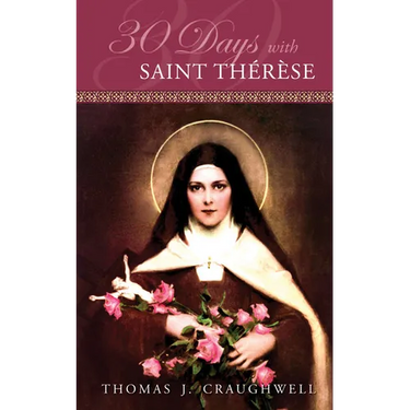 30 Days with Saint Therese