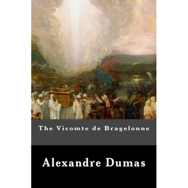 The Vicomte de Bragelonne