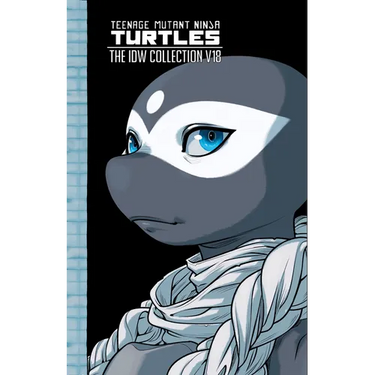 Teenage Mutant Ninja Turtles: The IDW Collection, Volume 18