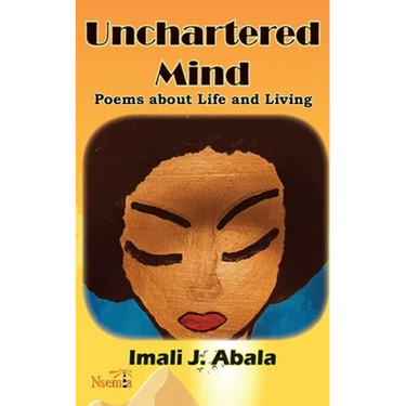 Unchartered Mind: Poems about Life and Living