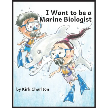 I Want to be a Marine Biologist