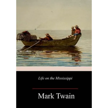 Life on the Mississippi
