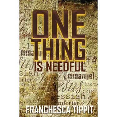 One Thing is Needful