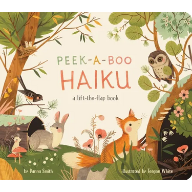 Peek-A-Boo Haiku: A Lift-The-Flap Book