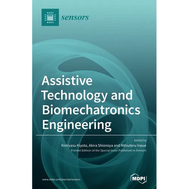Assistive Technology and Biomechatronics Engineering