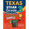 Texas STAAR Grade 3 Math Made Ridiculously Simple: A Comprehensive 3rd Grade Guide to Acing STAAR Math Test