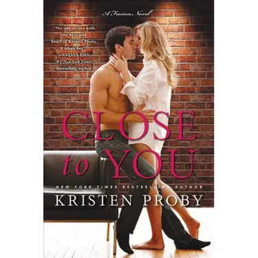 Close to You: A Fusion Novel