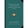 Henry Horner, Governor Of Illinois 1878-1940: A Tribute