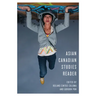 Asian Canadian Studies Reader